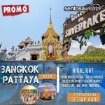 Paket Tour Bangkok Pattaya 2020 Murah